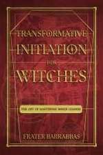 Transformative Initiation for Witches