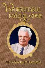 Unforgettable Pavlo Glazoviy