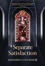 A Separate Satisfaction