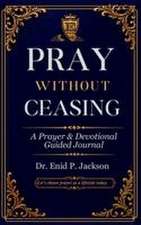 Pray Without Ceasing