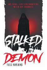 Stalked By A Demon