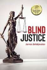 Blind Justice