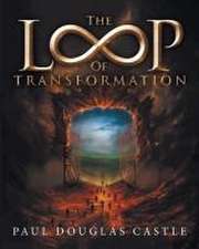 The Loop of Transformation