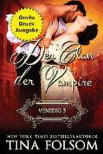 Folsom, T: Clan der Vampire - Venedig 5 (Große Druckausgabe)