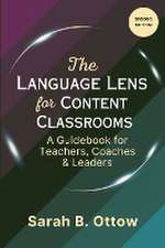 The Language Lens for Content Classrooms (2nd Edition)