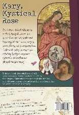 Mary, Mystical Rose