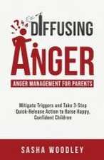 Diffusing Anger