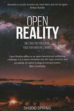 Spring, S: Open Reality