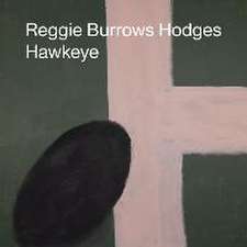 Reggie Burrows Hodges: Hawkeye