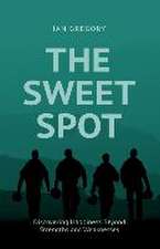 The Sweet Spot: Discovering Happiness Beyond Strengths and Weaknesses