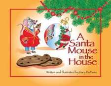 A Santa Mouse in the House