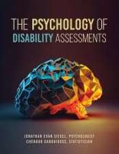 The Psychology of Disability Assessments