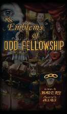 The Emblems of Odd Fellowship