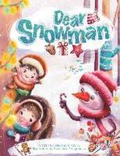 Dear Snowman