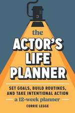 The Actor's Life Planner