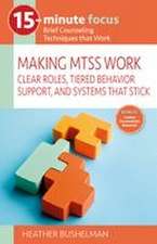 15-Minute Focus: Making Mtss Work