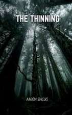 The Thinning