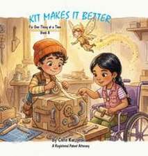 Kit Makes It Better