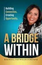 A Bridge Within