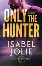 Only the Hunter