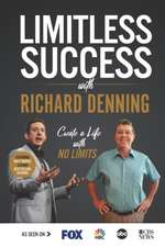 Limitless Success with Richard Denning