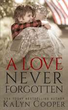 A Love Never Forgotten