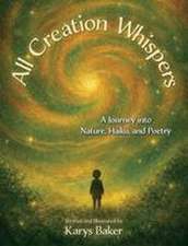 All Creation Whispers