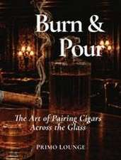 Burn & Pour
