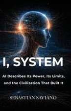I, System