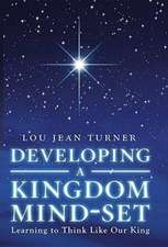 Developing a Kingdom Mind-Set