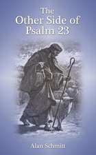 The Other Side of Psalm 23