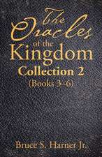 The Oracles of the Kingdom Collection 2