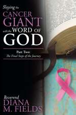 Slaying the Cancer Giant with the Word of God