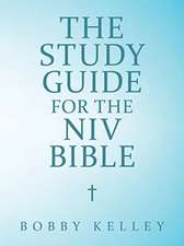 The Study Guide for the Niv Bible