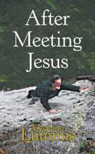 After Meeting Jesus