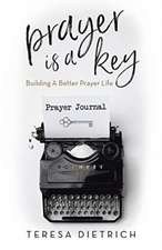 Prayer Is a Key