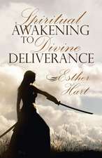 Spiritual Awakening to Divine Deliverance