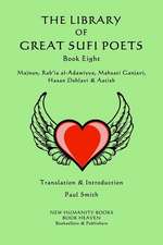 The Library of Great Sufi Poets -Book Eight