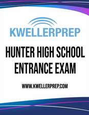 Kweller Prep Hunter High School Entrance Exam