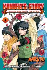 Naruto: Konoha's Story—The Steam Ninja Scrolls: The Manga, Vol. 1