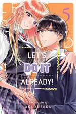 Let's Do It Already!, Vol. 5