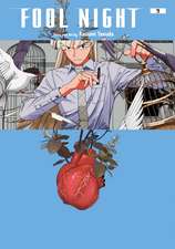 Fool Night, Vol. 9