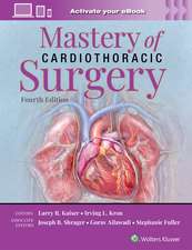 Mastery of Cardiothoracic Surgery: Print + eBook with Multimedia