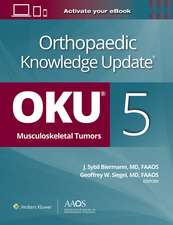 Orthopaedic Knowledge Update®: Musculoskeletal Tumors 5: Print + Ebook