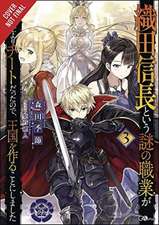 A Mysterious Job Called Oda Nobunaga, Vol. 3 (light novel)