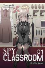 Spy Classroom, Vol. 1 (Light Novel)