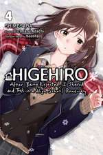 Higehiro: After Being Rejected, I Shaved and Took in a High School Runaway, Vol. 4 (Light Novel)