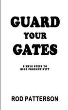 Guard Your Gates