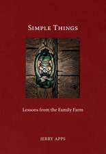Simple Things: Lessons from the Family Farm