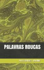 Palavras Roucas